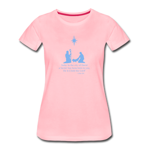 A Savior Has Been Born - Women’s Premium Organic T-Shirt - pink