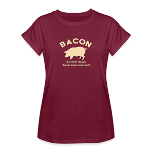 Bacon - Women's Relaxed Fit T-Shirt - burgundy