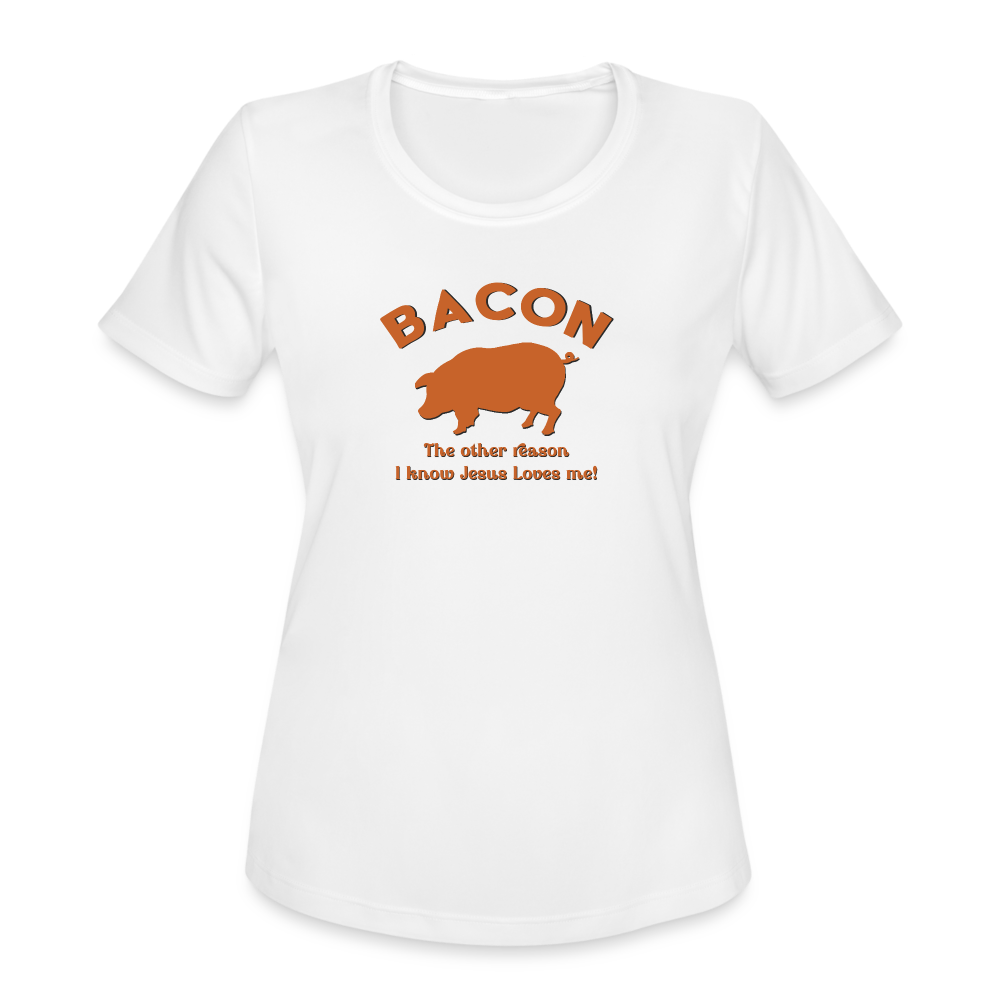 Bacon - Women's Moisture Wicking Performance T-Shirt - white
