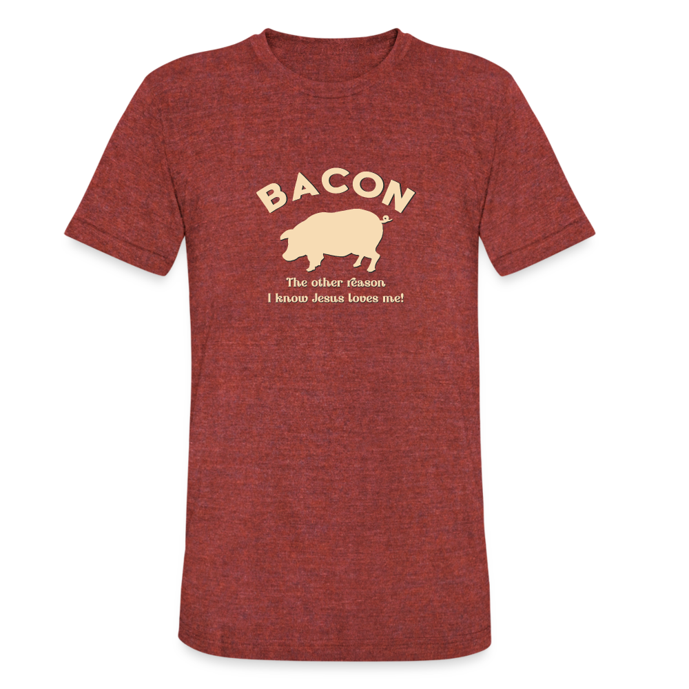 Bacon - Unisex Tri-Blend T-Shirt - heather cranberry