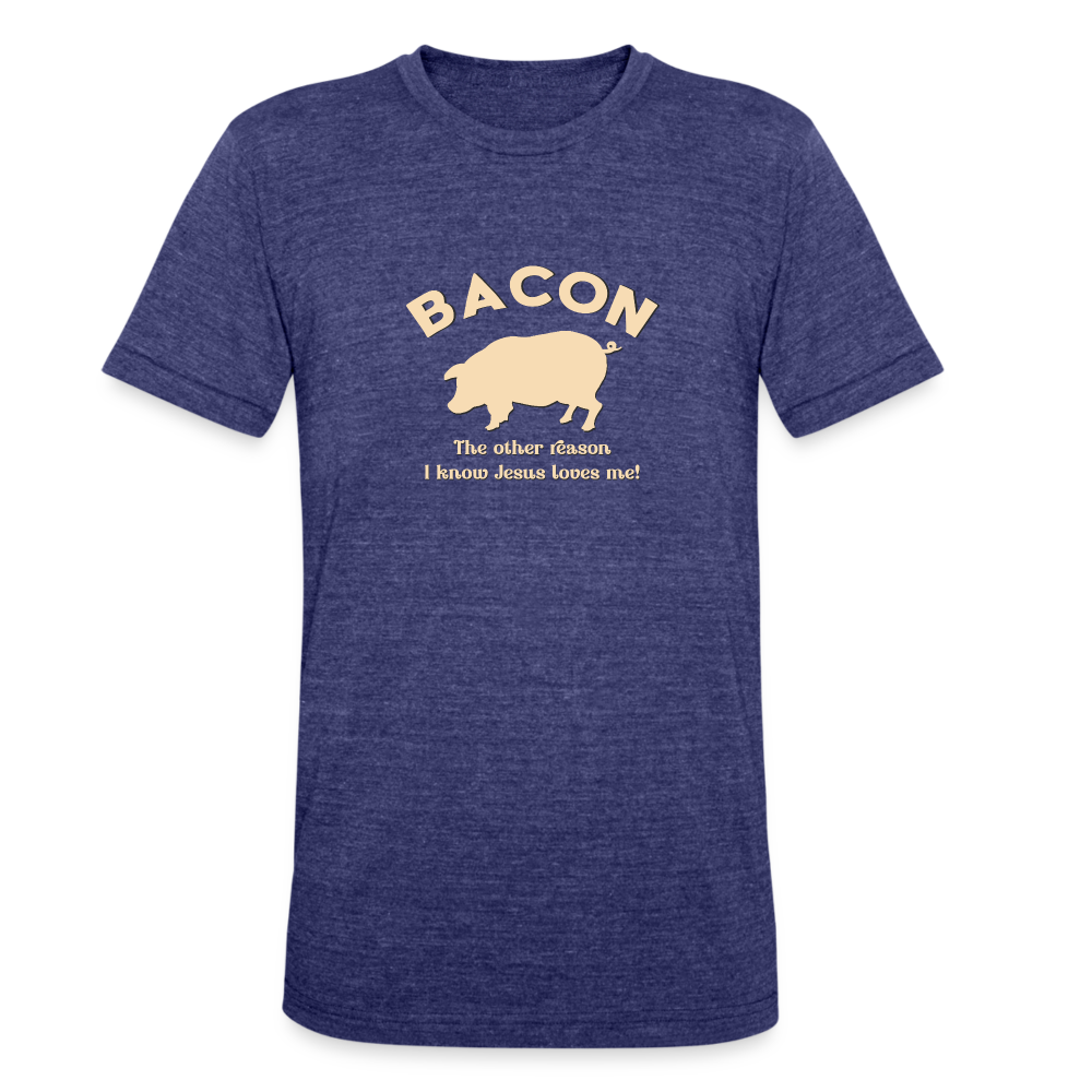 Bacon - Unisex Tri-Blend T-Shirt - heather indigo