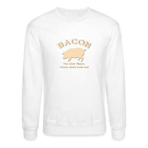 Bacon - Unisex Crewneck Sweatshirt - white