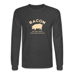 Bacon - Unisex Long Sleeve T-Shirt - heather black