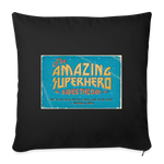 Amazing Superhero - Throw Pillow Cover - black