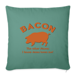 Bacon - Throw Pillow Cover - cypress green
