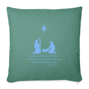 A Savior Has Been Born - Throw Pillow Cover - cypress green