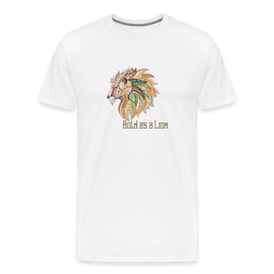 Bold as a Lion - Unisex Premium T-Shirt - white