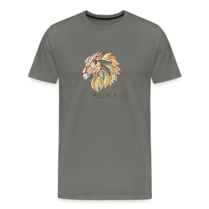 Bold as a Lion - Unisex Premium T-Shirt - asphalt gray