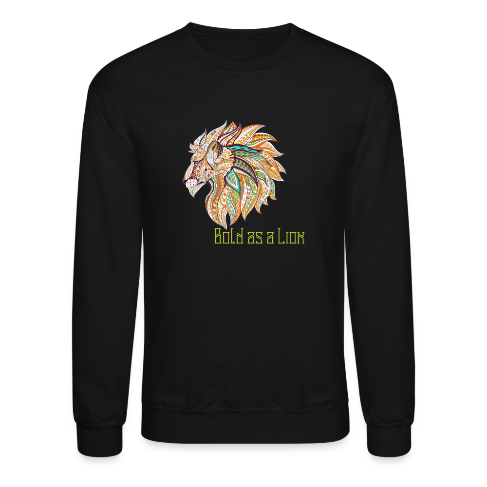 Bold as a Lion - Unisex Crewneck Sweatshirt - black