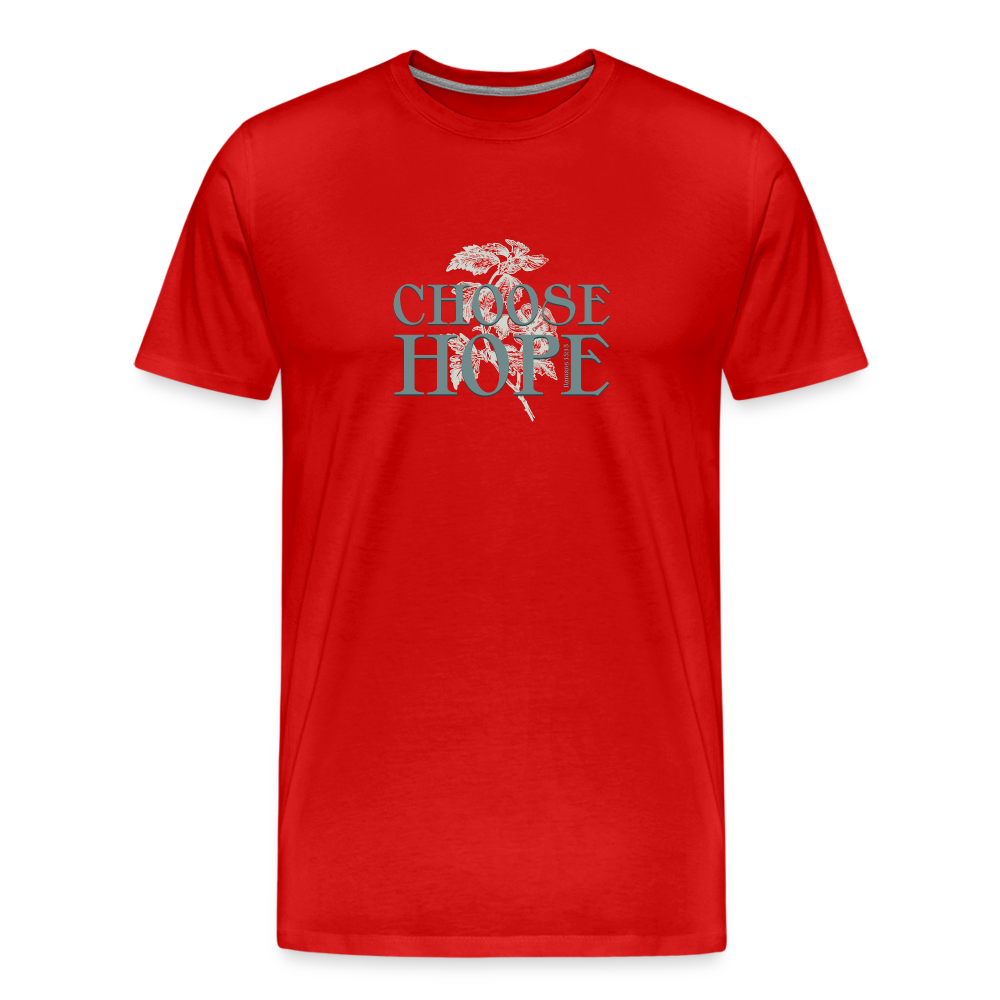 Choose Hope - Unisex Premium T-Shirt - red