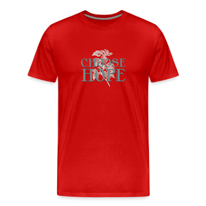 Choose Hope - Unisex Premium T-Shirt - red