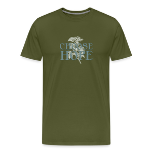 Choose Hope - Unisex Premium T-Shirt - olive green