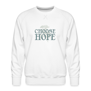 Choose Hope - Men’s Premium Sweatshirt - white