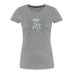 Choose Hope - Women’s Premium Organic T-Shirt - heather gray