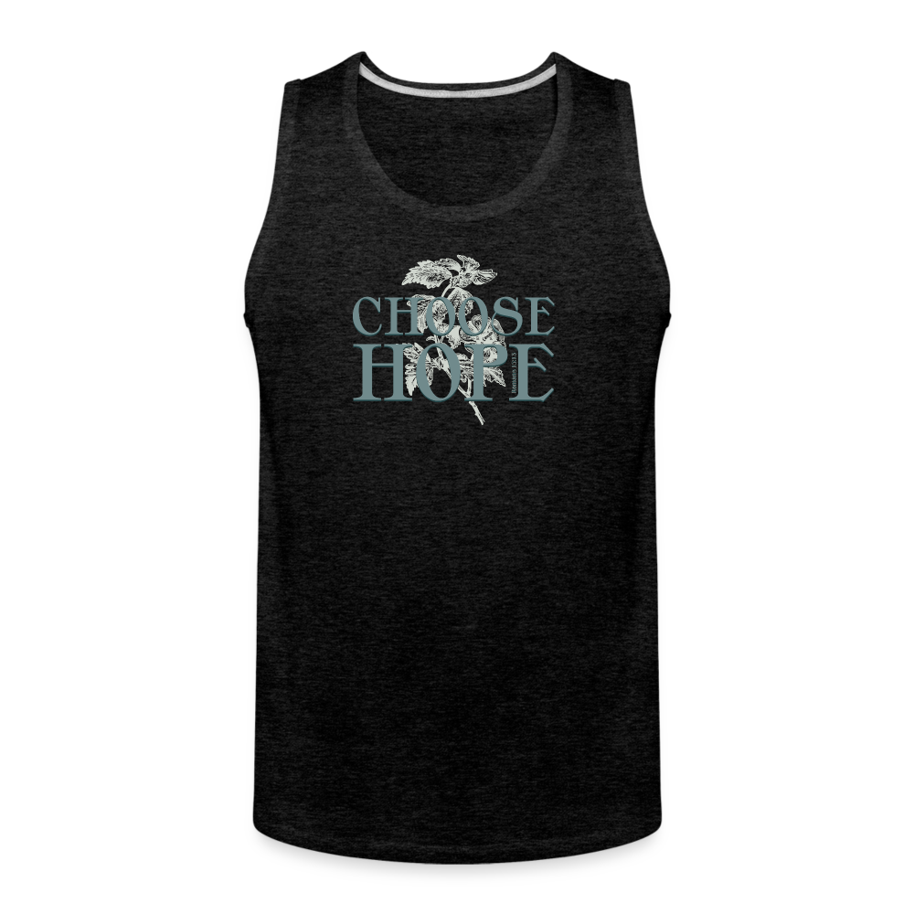 Choose Hope - Men’s Premium Tank - charcoal grey