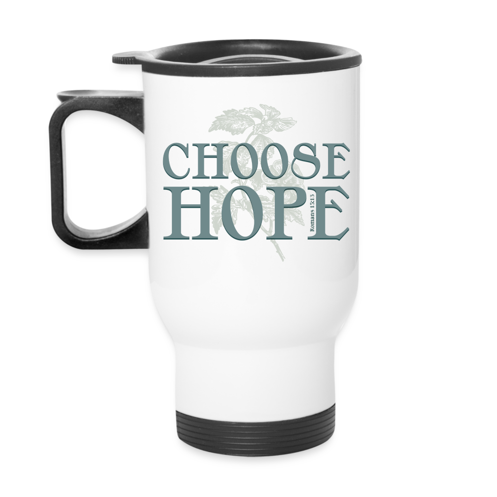 Choose Hope - Travel Mug - white