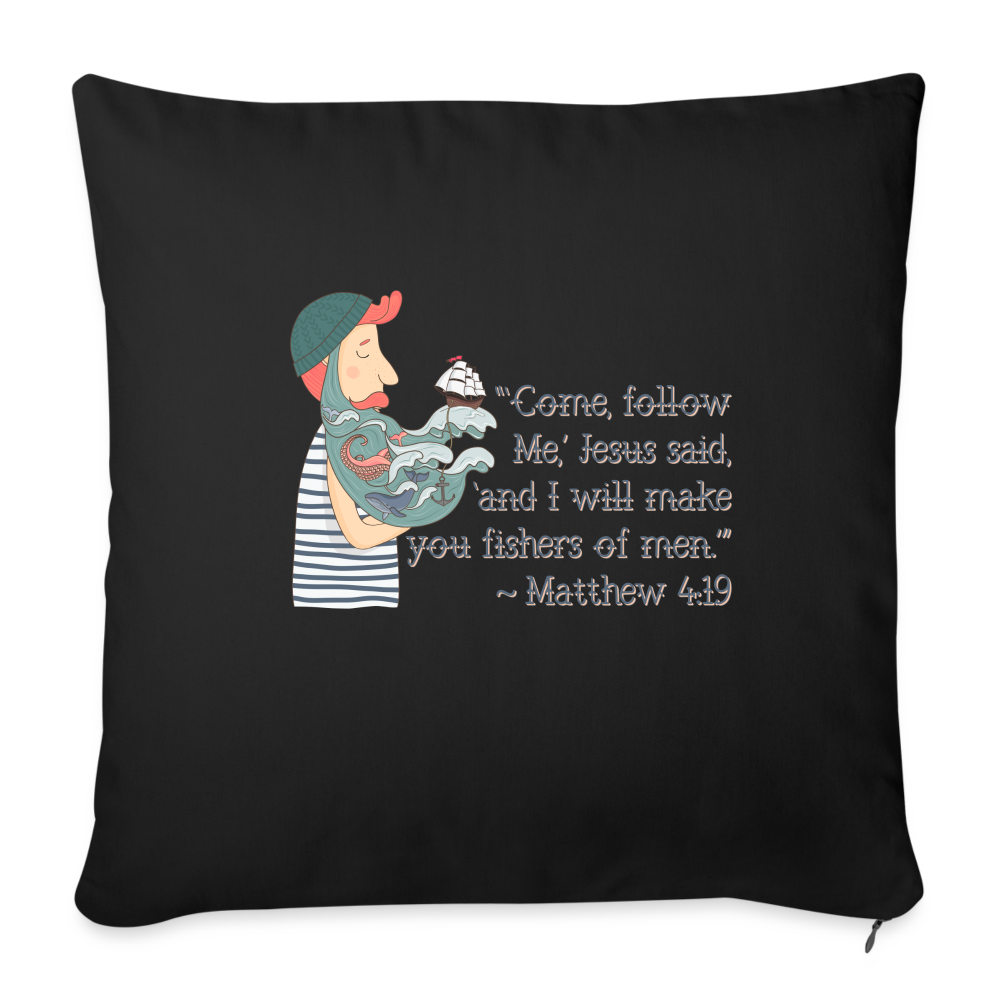 Fishers of Men - Throw Pillow Cover - black
