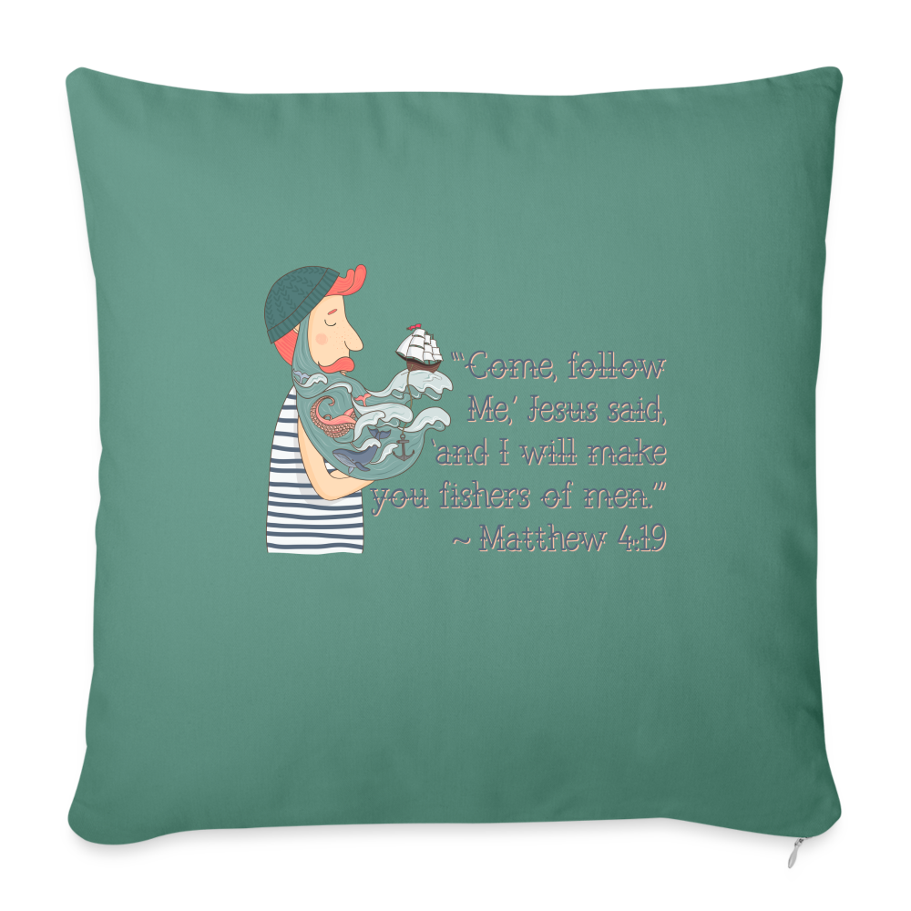 Fishers of Men - Throw Pillow Cover - cypress green