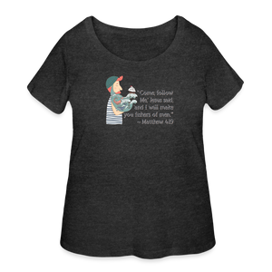 Fishers of Men - Women’s Curvy T-Shirt - deep heather