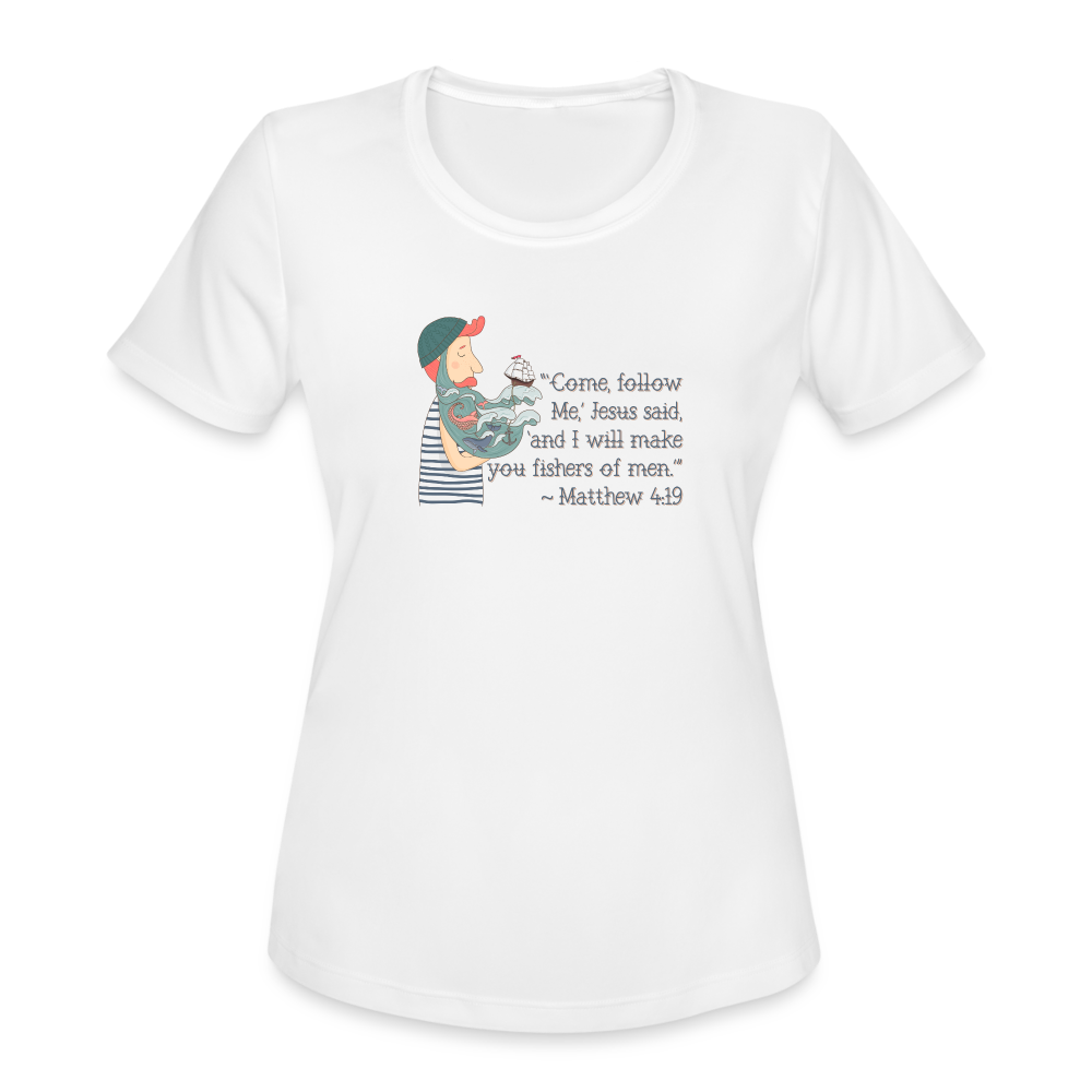 Fishers of Men - Women's Moisture Wicking Performance T-Shirt - white