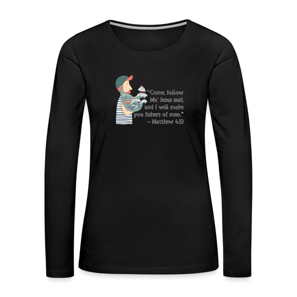 Fishers of Men - Women's Premium Long Sleeve T-Shirt - black