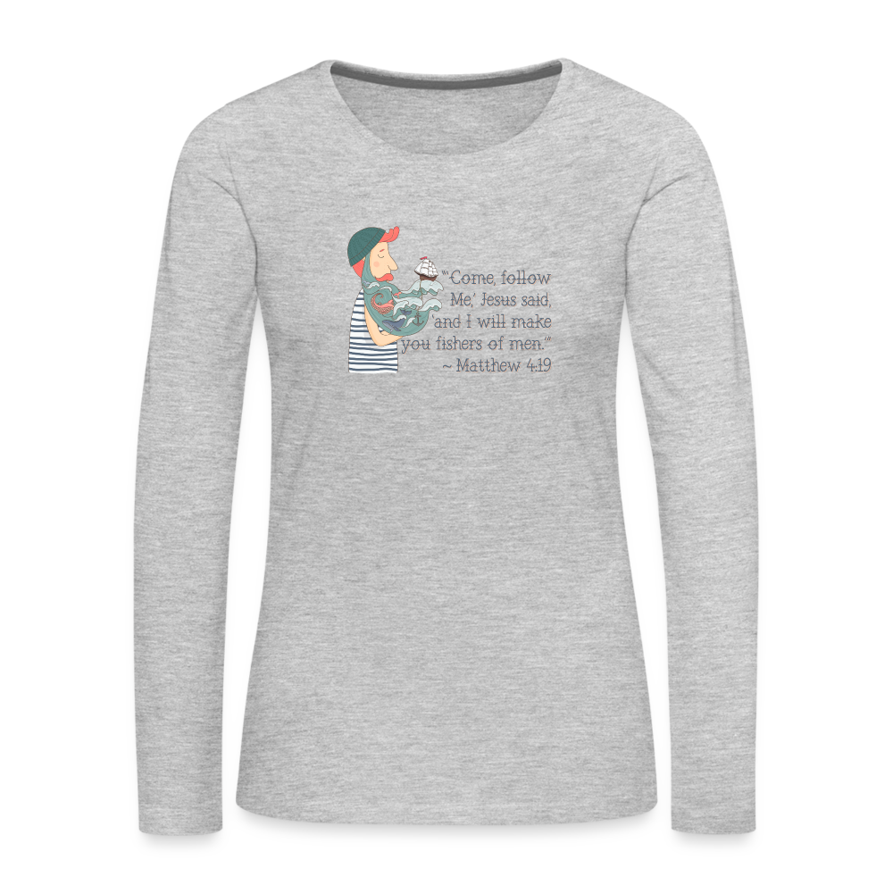 Fishers of Men - Women's Premium Long Sleeve T-Shirt - heather gray