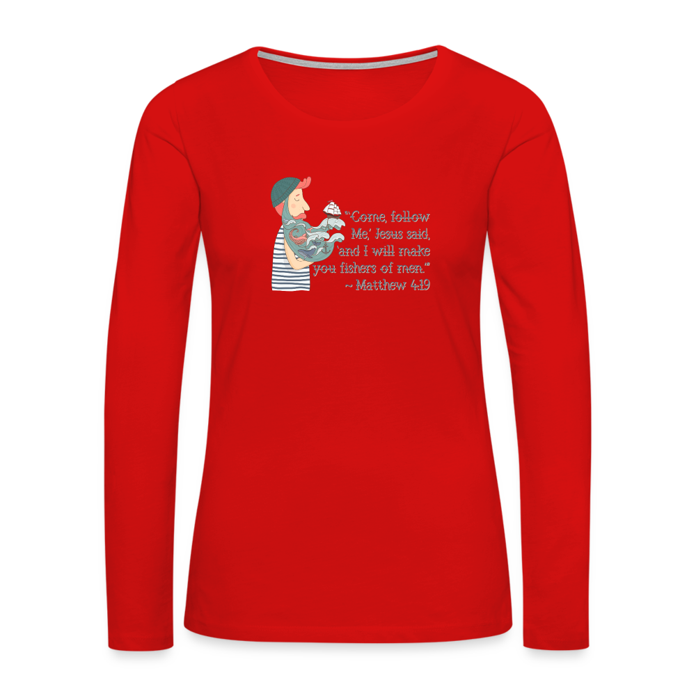 Fishers of Men - Women's Premium Long Sleeve T-Shirt - red