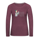 Fishers of Men - Women's Premium Long Sleeve T-Shirt - heather burgundy