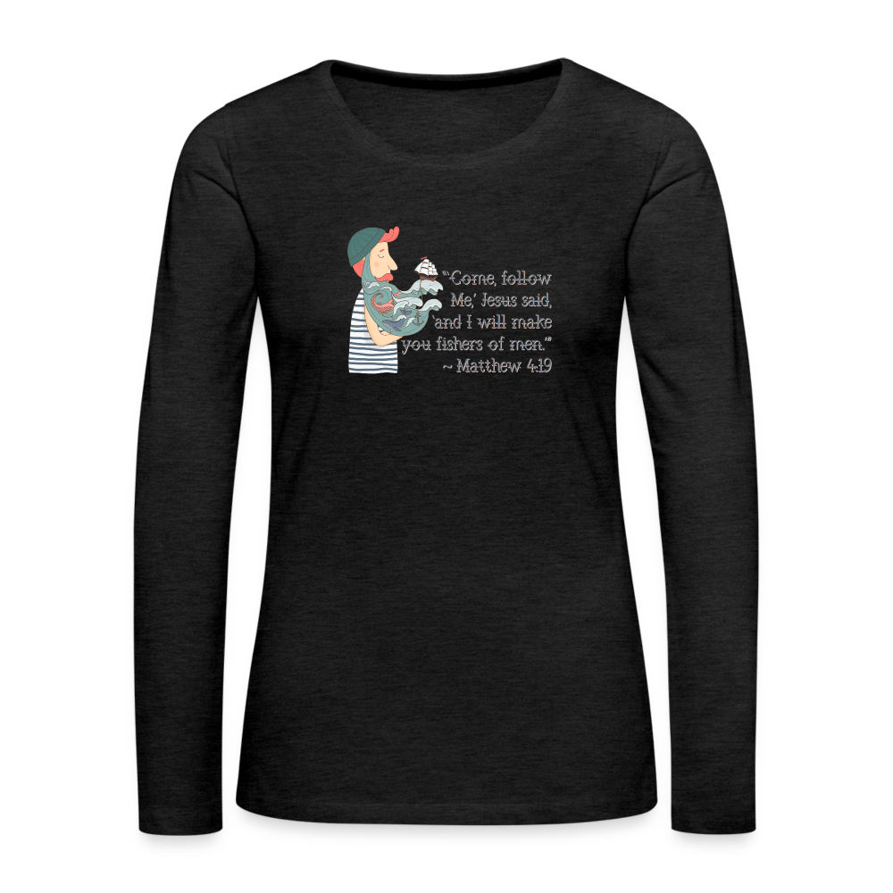 Fishers of Men - Women's Premium Long Sleeve T-Shirt - charcoal grey