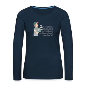 Fishers of Men - Women's Premium Long Sleeve T-Shirt - deep navy