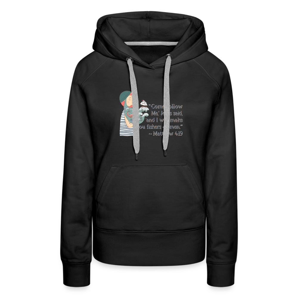 Fishers of Men - Women’s Premium Hoodie - black