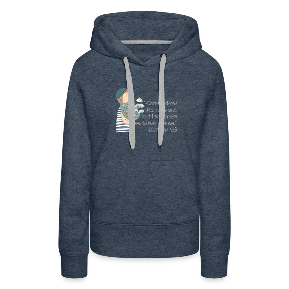 Fishers of Men - Women’s Premium Hoodie - heather denim