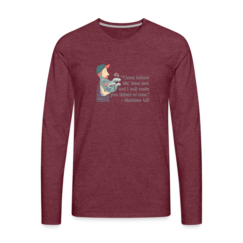 Fishers of Men - Men's Premium Long Sleeve T-Shirt - heather burgundy