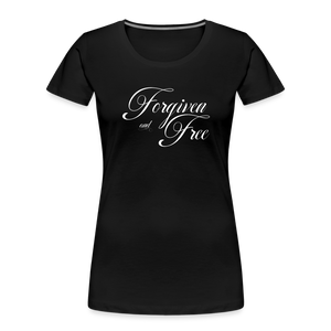 Forgiven & Free - Women’s Premium Organic T-Shirt - black