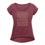 Fruit of the Spirit - Women's Roll Cuff T-Shirt - heather burgundy