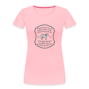 Grass for Cattle - Women’s Premium Organic T-Shirt - pink
