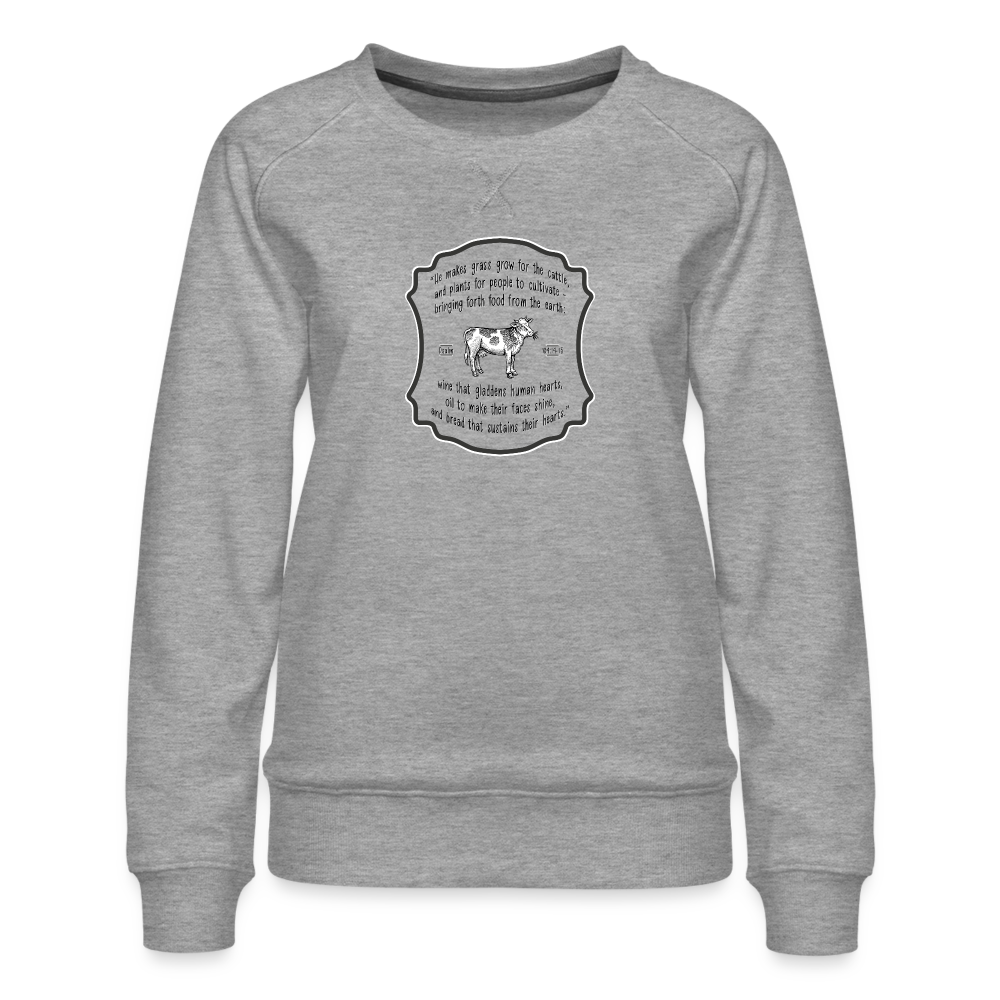 Grass for Cattle - Women’s Premium Sweatshirt - heather grey