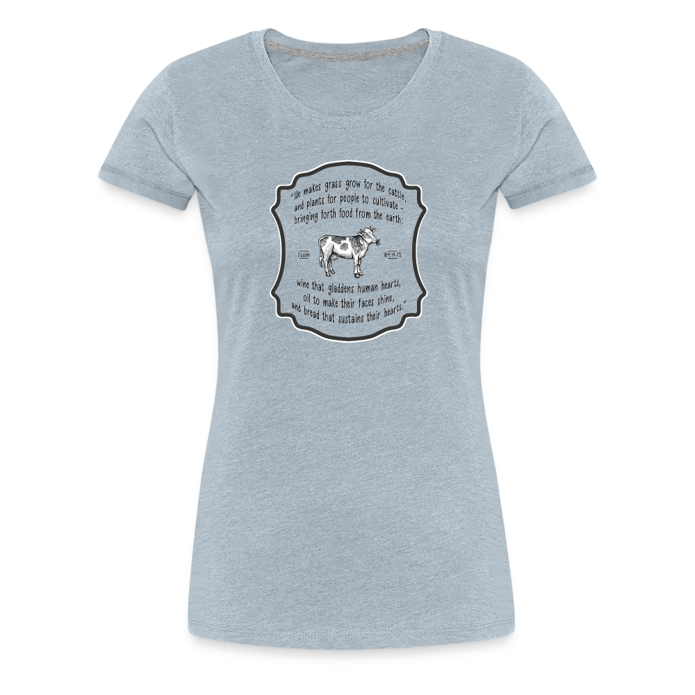 Grass for Cattle - Women’s Premium T-Shirt - heather ice blue