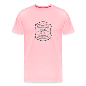 Grass for Cattle - Unisex Premium T-Shirt - pink