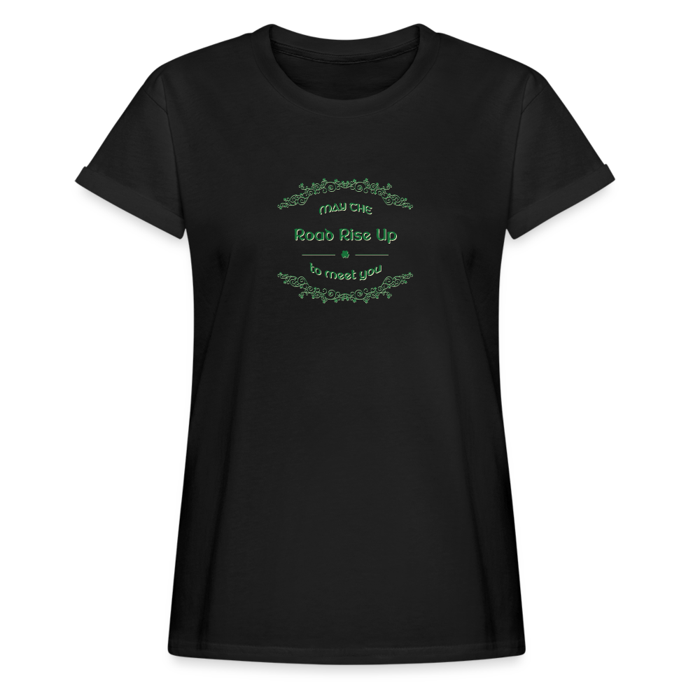 May the Road Rise Up to Meet You - Women's Relaxed Fit T-Shirt - black
