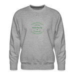 May the Road Rise Up to Meet You - Men’s Premium Sweatshirt - heather grey