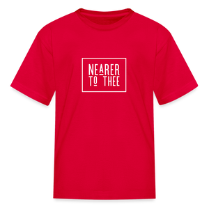 Nearer to Thee - Kids' T-Shirt - red
