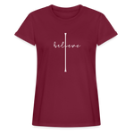 I Believe - Women's Relaxed Fit T-Shirt - burgundy