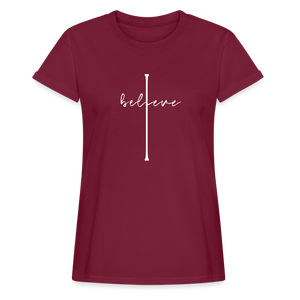 I Believe - Women's Relaxed Fit T-Shirt - burgundy