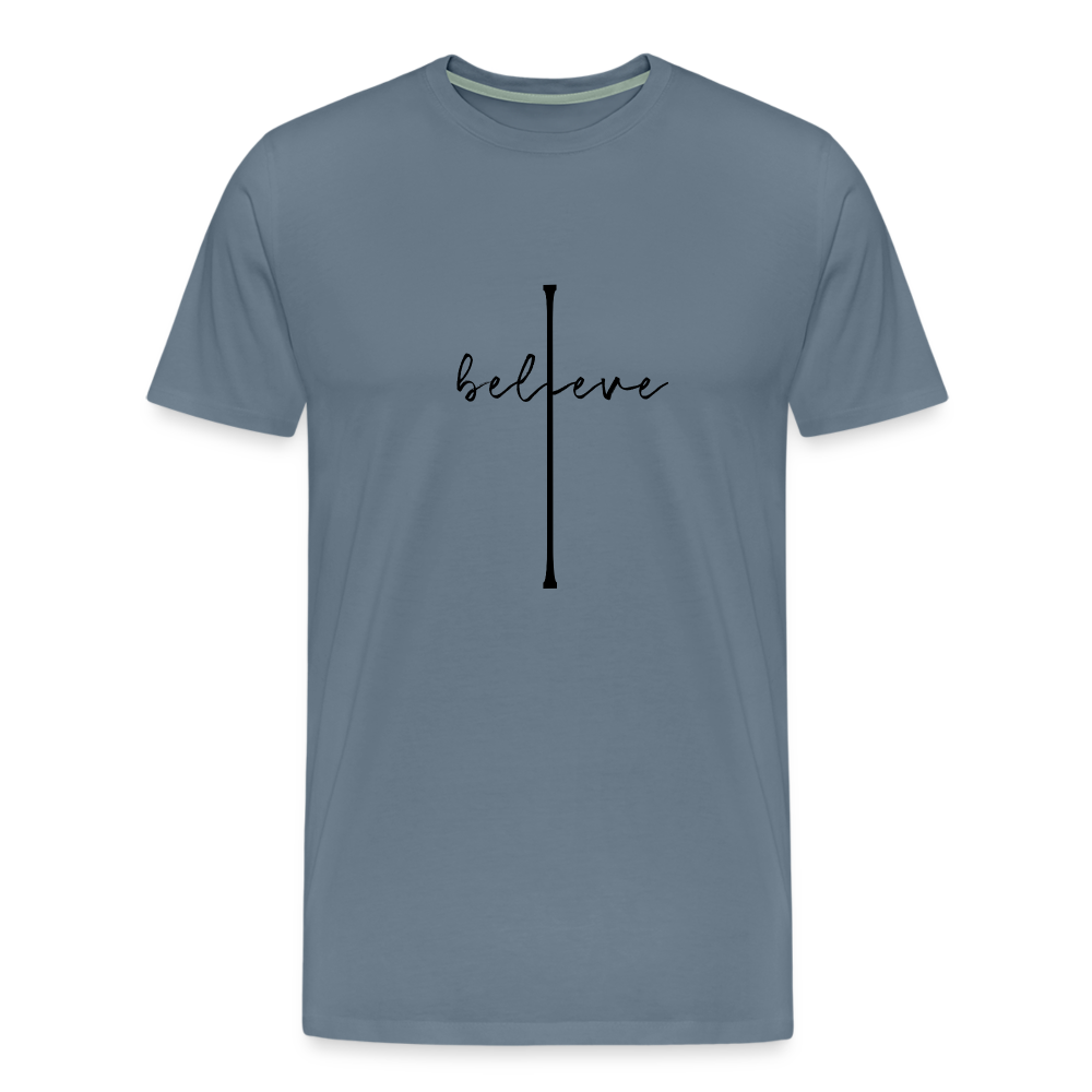 I Believe - Unisex Premium T-Shirt - steel blue