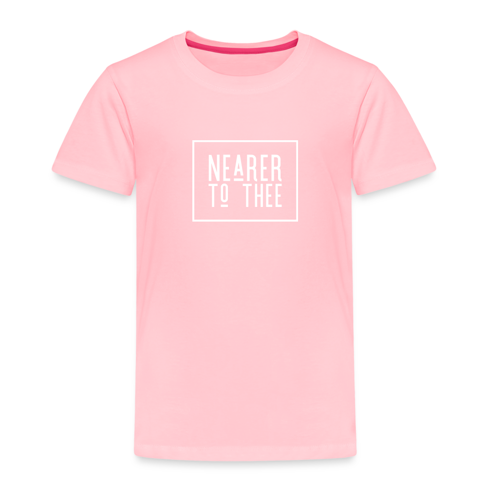 Nearer to Thee - Toddler Premium T-Shirt - pink