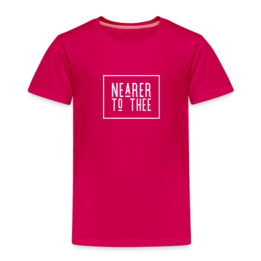 Nearer to Thee - Toddler Premium T-Shirt - dark pink