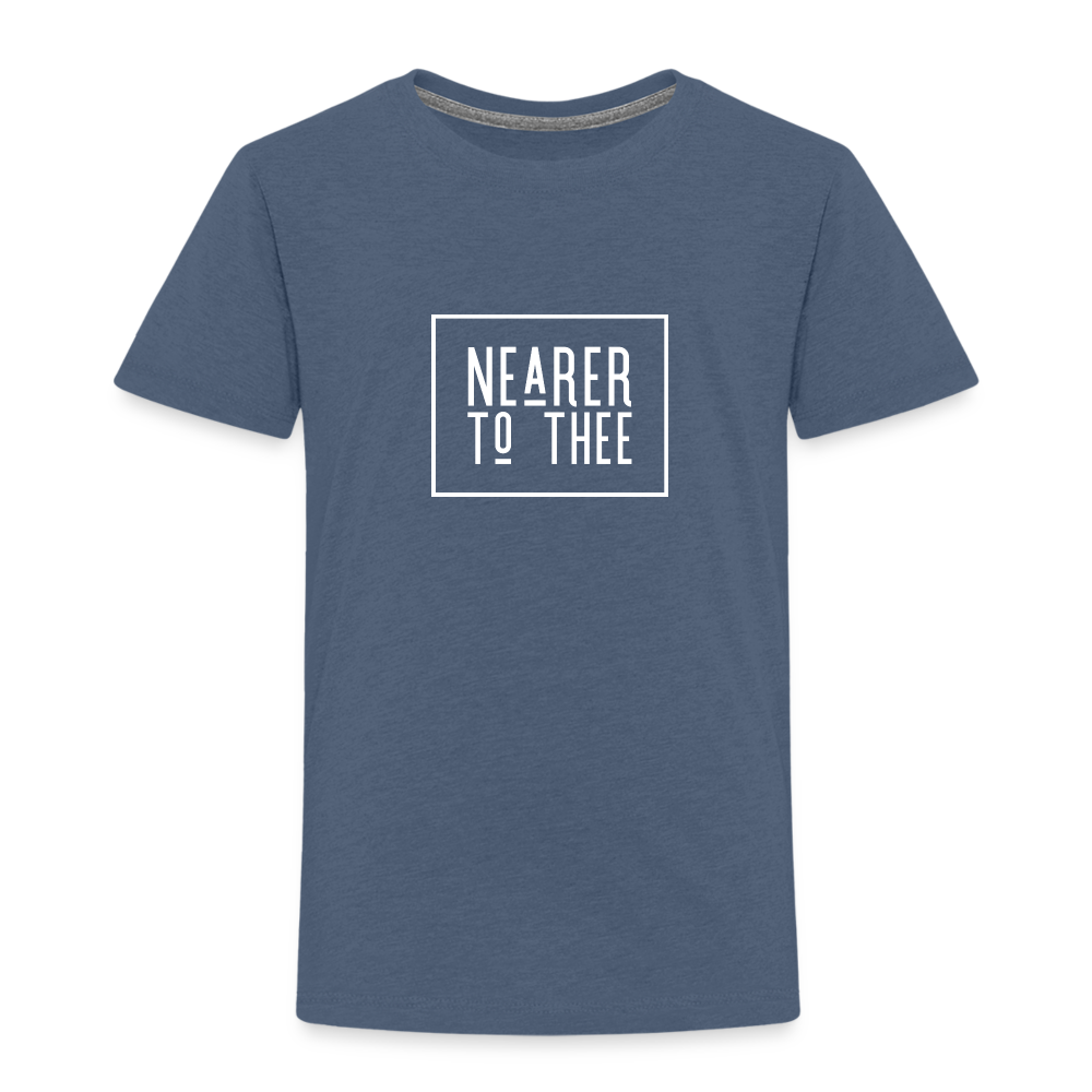 Nearer to Thee - Toddler Premium T-Shirt - heather blue