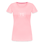 Nearer to Thee - Women’s Premium T-Shirt - pink