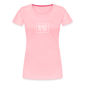 Nearer to Thee - Women’s Premium T-Shirt - pink